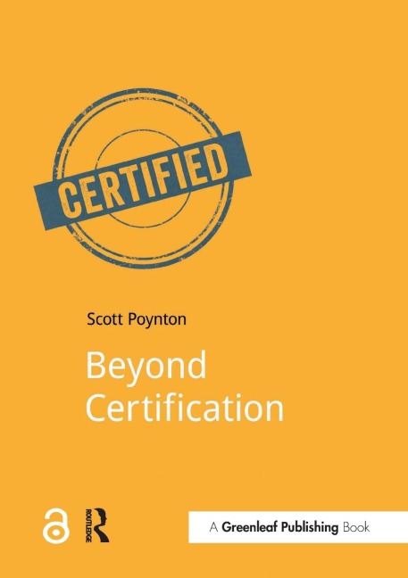 Beyond Certification - Scott Poynton