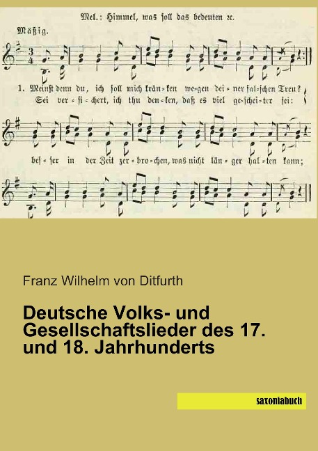 Deutsche Volks- und Gesellschaftslieder des 17. und 18. Jahrhunderts - 