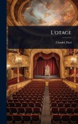 Cover-Bild zum Titel 'L'otage' von 'Paul Claudel'