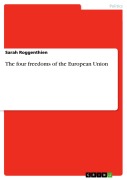 Cover-Bild zum Titel 'The four freedoms of the European Union' von 'Sarah Roggenthien'