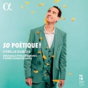 Cover-Bild zum Titel 'So Po'tique!' von 'Cyrille/Dumoussaud Brussels Philharmonic/Dubois'
