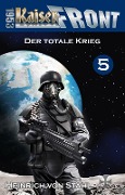 Cover-Bild zum Titel 'Der totale Krieg' von 'Heinrich von Stahl'