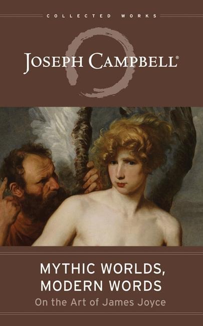 The Flight of the Wild Gander: Explorations in the Mythological Dimension - Selected Essays 1944-1968 - Joseph Campbell
