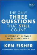 Cover-Bild zum Titel 'The Only Three Questions That Still Count' von 'Kenneth L Fisher, Jennifer Chou, Lara W Hoffmans'