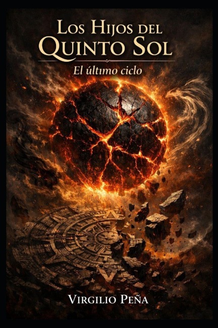 Los Hijos del Quinto Sol - Virgilio Peña