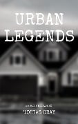Cover-Bild zum Titel 'Urban Legends' von 'Tobias Gray'