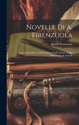 Novelle Di A. Firenzuola - Agnolo Firenzuola