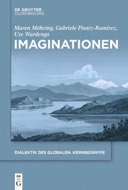 Imaginationen - Maren Möhring, Ute Wardenga, Gabriele Pisarz-Ramirez