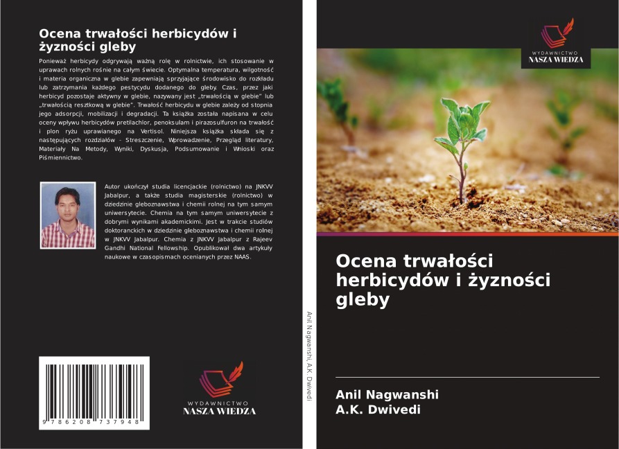 Ocena trwa¿o¿ci herbicydów i ¿yzno¿ci gleby - Anil Nagwanshi, A. K. Dwivedi