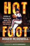 Cover-Bild zum Titel 'Hot Foot' von 'Roger McDowell, Doug Feldmann'