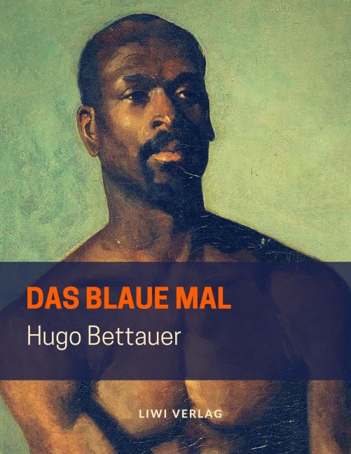 Das blaue Mal - Hugo Bettauer