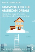 Cover-Bild zum Titel 'Grasping for the American Dream' von 'Nora E. Taplin-Kaguru'