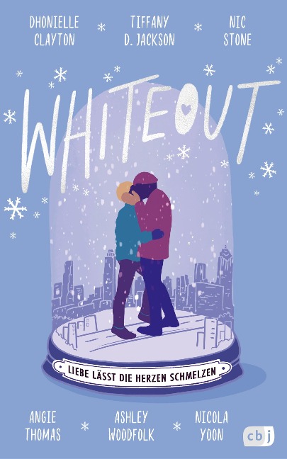 Whiteout - Liebe lässt die Herzen schmelzen - Dhonielle Clayton, Tiffany D. Jackson, Nic Stone, Angie Thomas, Ashley Woodfolk