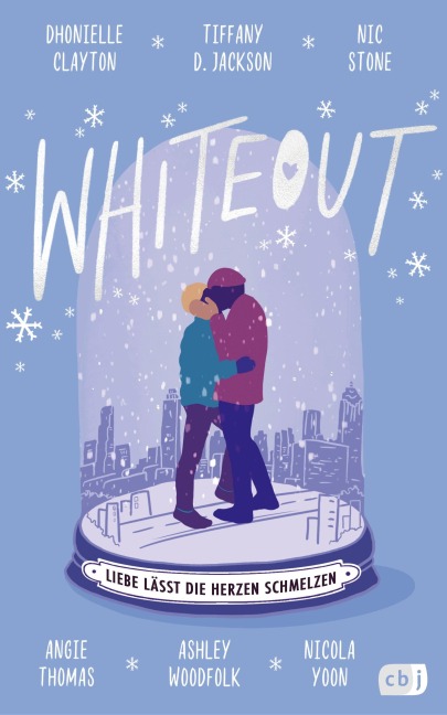 Whiteout - Liebe lässt die Herzen schmelzen - Dhonielle Clayton, Angie Thomas, Ashley Woodfolk, Nic Stone, Tiffany D. Jackson