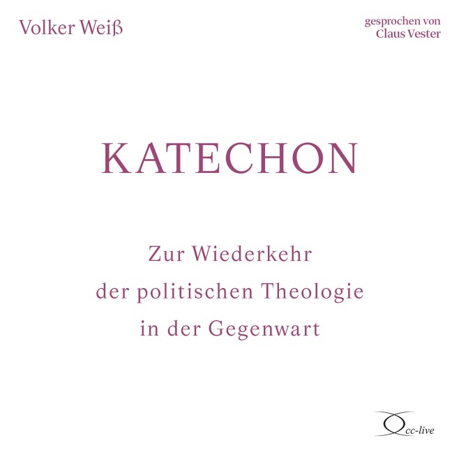 Katechon - Volker Weiß