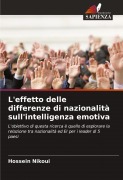 Cover-Bild zum Titel 'L'effetto delle differenze di nazionalità sull'intelligenza emotiva' von 'Hossein Nikoui'