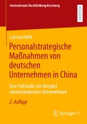Cover-Bild zum Titel 'Personalstrategische Maßnahmen von deutschen Unternehmen in China' von 'Larissa Holle'