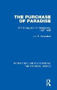 Cover-Bild zum Titel 'The Purchase of Paradise' von 'Joel T. Rosenthal'