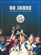 Cover-Bild zum Titel '60 Jahre - Die Geschichte des F.C. Hansa Rostock' von 'Björn Achenbach'