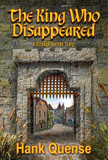 The King Who Disappeared (Gundarland Stories, #4) - Hank Quense