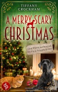 Cover-Bild zum Titel 'A merry scary Christmas' von 'Tiffany Crockham'