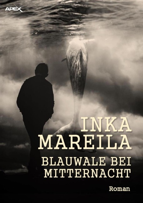 BLAUWALE BEI MITTERNACHT - Inka Mareila