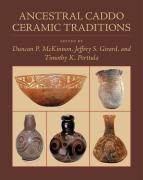 Cover-Bild zum Titel 'Ancestral Caddo Ceramic Traditions' von ''