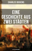 Cover-Bild zum Titel 'Eine Geschichte aus zwei Städten (Mit Illustrationen)' von 'Charles Dickens'