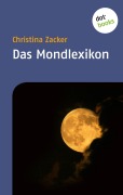 Cover-Bild zum Titel 'Das Mondlexikon' von 'Christina Zacker'