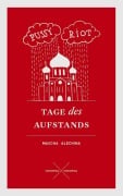 Cover-Bild zum Titel 'Pussy Riot. Tage des Aufstands' von 'Mascha Alechina, Maria Aljochina'