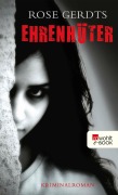 Cover-Bild zum Titel 'Ehrenhüter' von 'Rose Gerdts'
