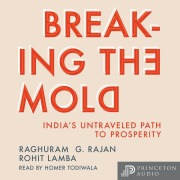 Cover-Bild zum Titel 'Breaking the Mold' von 'Rohit Lamba, Raghuram G. Rajan'