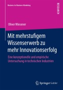 Cover-Bild zum Titel 'Mit mehrstufigem Wissenserwerb zu mehr Innovationserfolg' von 'Oliver Wiesener'