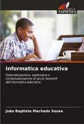 Cover-Bild zum Titel 'Informatica educativa' von 'João Baptista Machado Sousa'