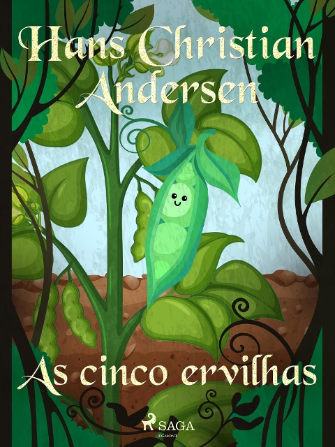 As cinco ervilhas - H. C. Andersen