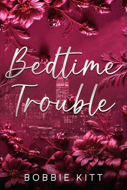 Bedtime Trouble - Bobbie Kitt
