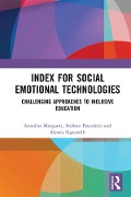 Cover-Bild zum Titel 'Index for Social Emotional Technologies' von 'Annalisa Morganti, Alessia Signorelli, Stefano Pascoletti'