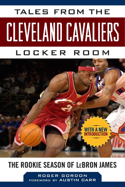 Tales from the Cleveland Cavaliers Locker Room - Roger Gordon