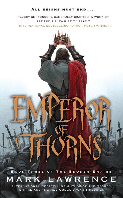 Emperor of Thorns - Mark Lawrence