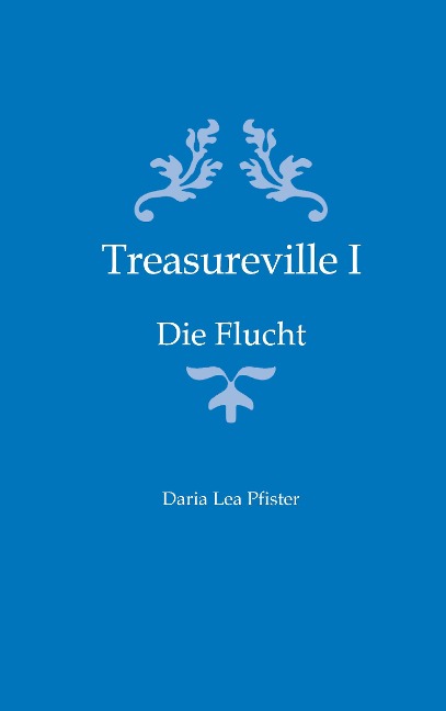 Treasureville I - Daria Lea Pfister