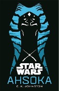 Star Wars: Ahsoka - E. K. Johnston