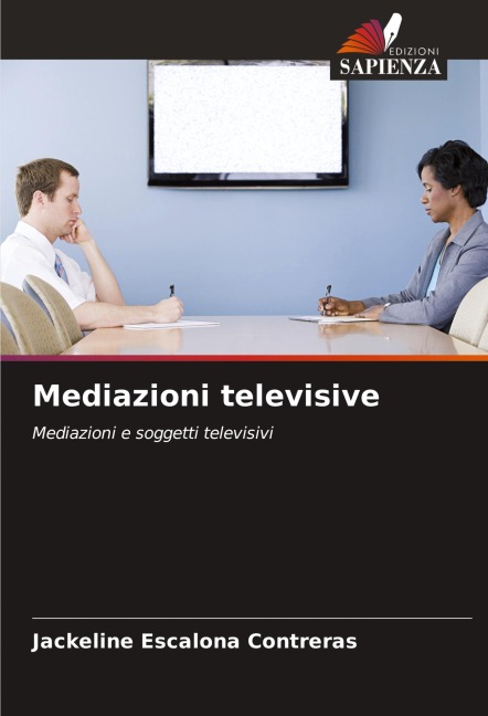 Mediazioni televisive - Jackeline Escalona Contreras