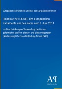 Cover-Bild zum Titel 'Richtlinie 2011/65/EU des Europäischen Parlaments und des Rates vom 8. Juni 2011' von 'Europäisches Parlament und Rat der Europäischen Union'