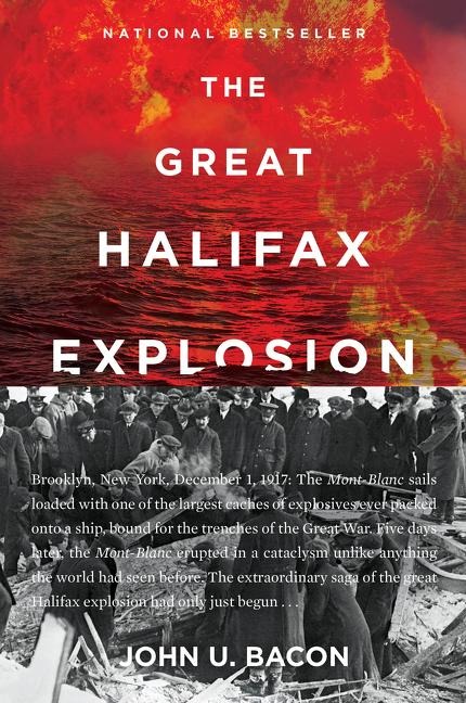 The Great Halifax Explosion - John U Bacon
