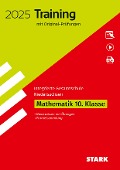 STARK Original-Prüfungen und Training - Abschluss Integrierte Gesamtschule 2025 - Mathematik 10. Klasse - Niedersachsen - 