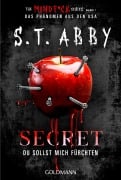 Cover-Bild zum Titel 'Secret - Du sollst mich fürchten' von 'S. T. Abby'