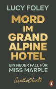 Cover-Bild zum Titel 'Mord im Grand Alpine Hotel' von 'Agatha Christie, Lucy Foley'
