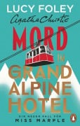 Cover-Bild zum Titel 'Mord im Grand Alpine Hotel' von 'Agatha Christie, Lucy Foley'