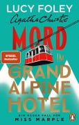 Cover-Bild zum Titel 'Mord im Grand Alpine Hotel' von 'Agatha Christie, Lucy Foley'