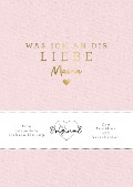 Cover-Bild zum Titel 'Was ich an dir liebe, Mama' von 'Alexandra Reinwarth'